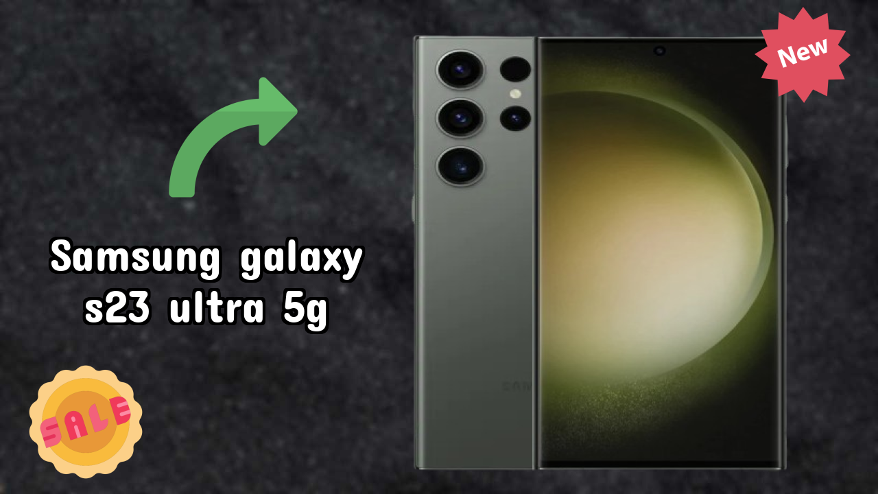 Samsung Galaxy S23 Ultra 5G Display Analysis: Dynamic AMOLED 2x Explained