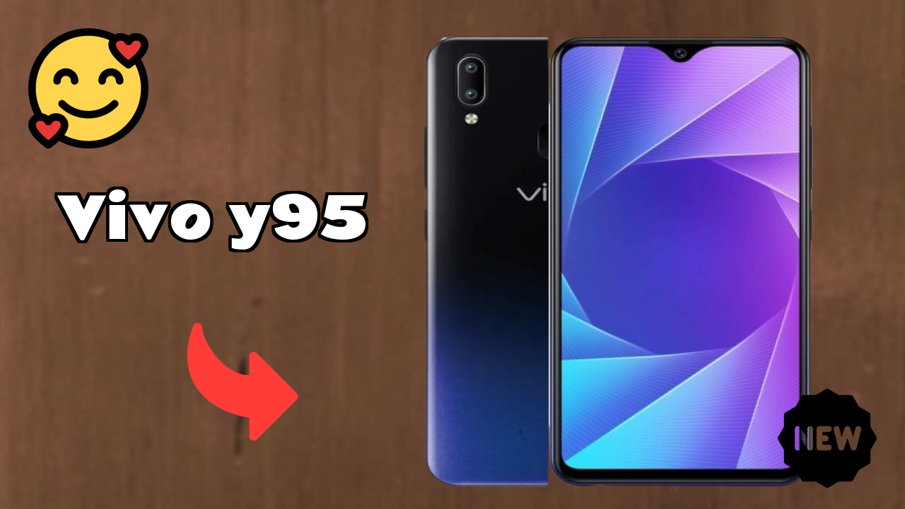 Vivo Y95 Battery Life: 4030 MAh How Long Lasts