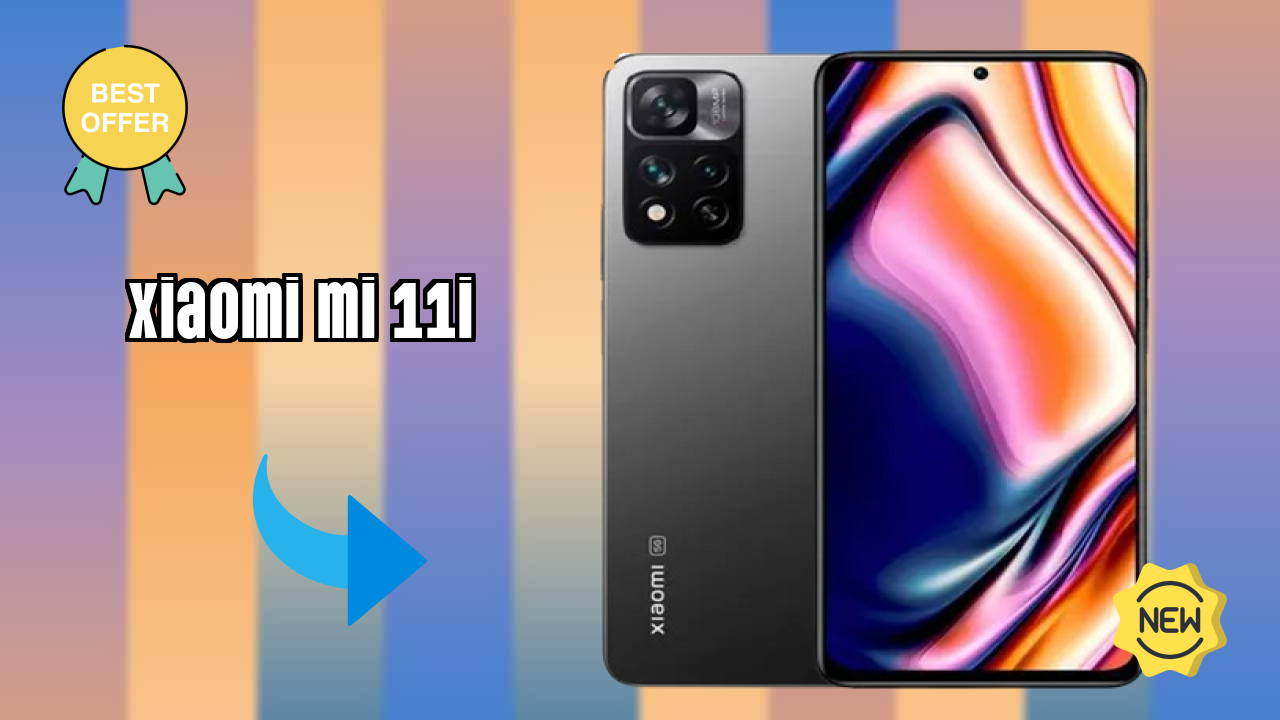 2026 Xiaomi Mi 11i: Best Smartphone in World for All Smartphone U